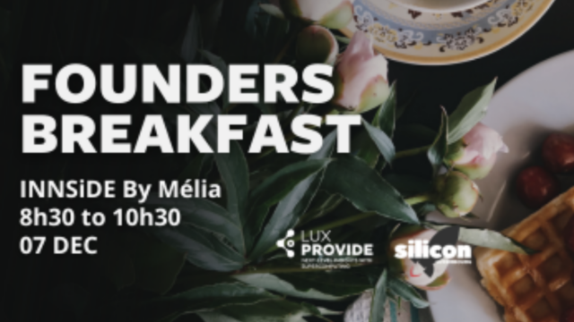 Founder's Breakfast by Silicon Luxembourg